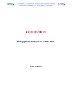 Sustainable transport / Road transport / Transport economics / Congestion pricing / Pricing / Traffic congestion / International Transport Forum / Brussels and the European Union / Highway / Transport / Land transport / Transportation planning