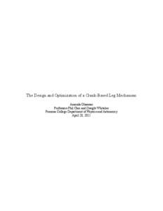 The Design and Optimization of a Crank-Based Leg Mechanism Amanda Ghassaei Professors Phil Choi and Dwight Whitaker