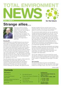 NEWS[removed]ISSUE 4 Strange allies… There are all sorts of unusual collaborations in environmental