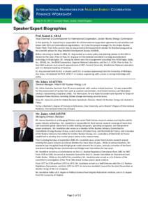 INTERNATIONAL FRAMEWORK FOR NUCLEAR ENERGY COOPERATION  FINANCE WORKSHOP May 9–10, 2012 • Lancaster House, London, United Kingdom  Speaker/Expert Biographies