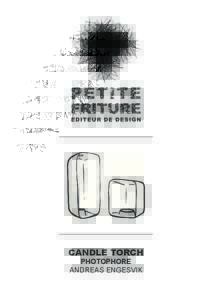 CANDLE TORCH PHOTOPHORE ANDREAS ENGESVIK CANDLE TORCH PHOTOPHORE