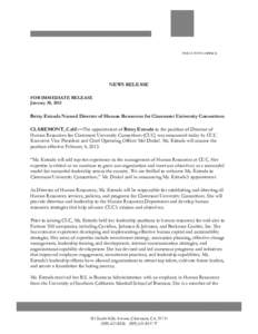 NEWS RELEASE FOR IMMEDIATE RELEASE January 30, 2013 Betzy Estrada Named Director of Human Resources for Claremont University Consortium CLAREMONT, Calif.—The appointment of Betzy Estrada to the position of Director of