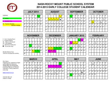 NASH-ROCKY MOUNT PUBLIC SCHOOL SYSTEM[removed]EARLY COLLEGE STUDENT CALENDAR JULY 2014 S  M