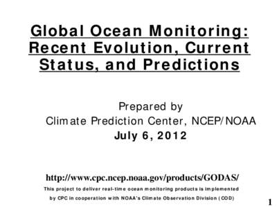 Global Ocean Monitoring: Recent Evolution, Current Status, and