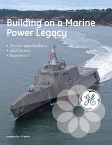 Building on a Marine Power Legacy • Product specifications • Applications • Experience