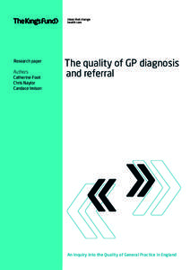 Primary care / Referral / General practitioner / Health care / Evidence-based medicine / National Health Service / Cameras In Primary Care / Physician self-referral / Medicine / Health / General practice