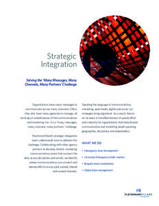 Research & Analytics Strategic Integration Solving the ‘Many Messages, Many