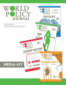 published by  WORLD POLICY INSTITUTE Media Kit