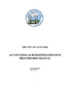 THE CITY OF AVON PARK  ACCOUNTING & BUDGETING/FINANCE PROCEDURES MANUAL  Last Revised Date