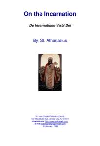 On the Incarnation De Incarnatione Verbi Dei By: St. Athanasius  St. Mark Coptic Orthodox Church