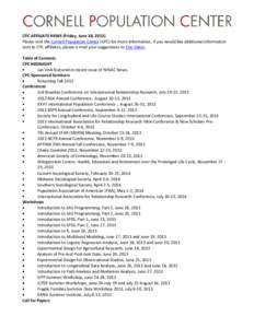 CPC AFFILIATE NEWS (Friday, June 28, 2013) Please visit the Cornell Population Center (CPC) for more information. If you would like additional information sent to CPC affiliates, please e-mail your suggestions to Erin Oa