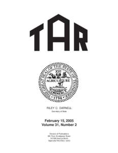 RILEY C. DARNELL Secretary of State February 15, 2005 Volume 31, Number 2 Division of Publications