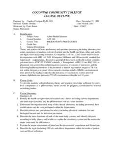 COCONINO COMMUNITY COLLEGE COURSE OUTLINE Prepared by: Candice Corrigan, Ph.D., R.N. Revised: Sandra Thomas Reviewed by: Doris Beran Status: Permanent