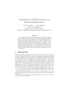 Management of XML Documents in an Integrated Digital Library∗ David A. Smith Anne Mahoney Jeffrey A. Rydberg-Cox Perseus Project, Tufts University