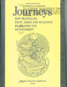 INTERPRETING MODERNISM How an Amsterdam housing development changed when Surinam gains independence. A story about a typical modern high-rise slab. This story is feature in JOURNEYS a publication and exhibition of the CC