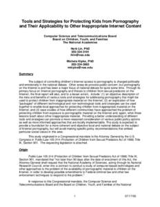 Tools and Strategies for Protecting Kids from Pornography and Their Applicability to Other Inappropriate Internet Content Computer Science and Telecommunications Board Board on Children, Youth, and Families The National 