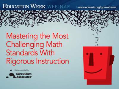 Mastering the Most Challenging Math Standards with Rigorous Instruction Host: Mark W. Ellis, Ph.D., NBCT Professor, College of Education