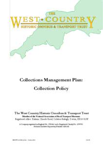 THE WEST COUNTRY HISTORIC OMNIBUS & TRANSPORT TRUST  Collections Management Plan: