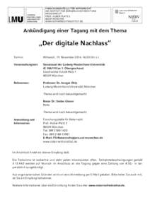 FORSCHUNGSSTELLE FÜR NOTARRECHT AM INSTITUT FÜR BÜRGERLICHES RECHT UND MEDIENRECHT PROF.-HUBER-PLATZ[removed]MÜNCHEN WWW.NOTARRECHTSINSTITUT.DE