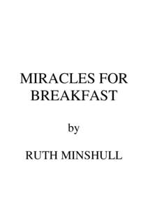 Microsoft Word - Miracles for Breakfast.doc