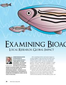 Examining Bioac Local Research, Global Impact Current research within the Department of Biology exemplifies WKU’s commitment to student