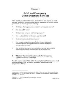 Chapterand Emergency Communications Services In this chapter you will learn the basics about what the ADA requires forand other emergency communications services operated by or for state or local