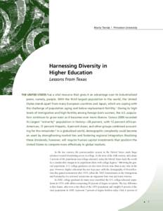 Marta Tienda | Princeton University  Harnessing Diversity in Higher Education Lessons from Texas
