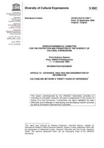 United Nations / European culture / Cultural diversity / Cultural geography / UNESCO / Convention on the Protection and Promotion of the Diversity of Cultural Expressions / Cultural policy / Compendium of cultural policies and trends in Europe / Cross-cultural communication / Cultural studies / Cultural economics / Culture