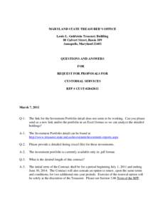 MARYLAND STATE TREASURER’S OFFICE Louis L. Goldstein Treasury Building 80 Calvert Street, Room 109 Annapolis, Maryland[removed]QUESTIONS AND ANSWERS