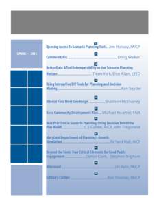 2  Opening Access To Scenario Planning Tools.. Jim Holway, FAICP SPRING • [removed]