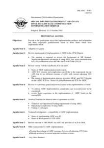 SIP AIDC – WP[removed]International Civil Aviation Organization SPECIAL IMPLMENTATION PROJECT (SIP) ON ATS INTER-FACILITY DATA COMMUNICATION IMPLEMENTATION SEMINAR