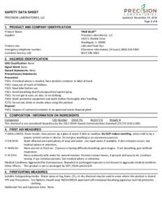 SAFETY DATA SHEET PRECISION LABORATORIES, LLC 1. PRODUCT AND COMPANY IDENTIFICATION Product Name: Supplier: Product Use: