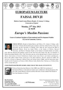 EUROPAEUM LECTURE  FAISAL DEVJI Modern South Asian History Reader, St Antony’s College, University of Oxford