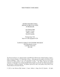 NBER WORKING PAPER SERIES  TESTING FOR STRUCTURAL BREAKS IN THE EVALUATION OF PROGRAMS Anne Morrison Piehl