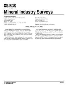 Mineral Industry Surveys For information, contact: Lori E. Apodaca, Sulfur Commodity Specialist U.S. Geological Survey 989 National Center Reston, VA 20192