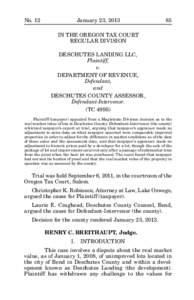 No. 12	  January 23, 2013	85 IN THE OREGON TAX COURT REGULAR DIVISION DESCHUTES LANDING LLC,