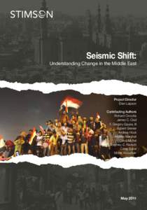 Seismic Shift: Understanding Change in the Middle East Project Director Ellen Laipson Contributing Authors