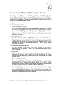 General Terms of Business (GTB) for Online Operations The subsidiaries of MCH Group Ltd., MCH Swiss Exhibition (Basel) Ltd., MCH Swiss Exhibition (Zurich) Ltd., MCH Beaulieu Lausanne Ltd. (hereinafter referred to as 