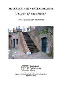 MUURVEGETATIE VAN DE UTRECHTSE GRACHT- EN WERFMUREN VERSLAG INVENTARISATIErapport in opdracht van Stadswerken, IBU Stadsingenieurs Gemeente Utrecht