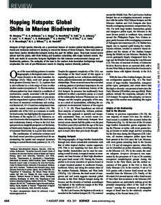 Hopping Hotspots: Global Shifts in Marine Biodiversity W. Renema,1,4* D. R. Bellwood,2 J. C. Braga,3 K. Bromfield,4 R. Hall,5 K. G. Johnson,6 P. Lunt,7 C. P. Meyer,8 L. B. McMonagle,6,9 R. J. Morley,5,10 A. O’Dea,11 J.