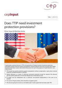 cepInput  14 | 2015 Does TTIP need investment protection provisions?