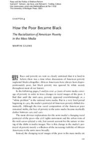 Race and the Politics of Welfare Reform Sanford F. Schram, Joe Soss, and Richard C. Fording, Editors http://www.press.umich.edu/titleDetailDesc.do?id=11932 The University of Michigan Press, 2003  chapter 4