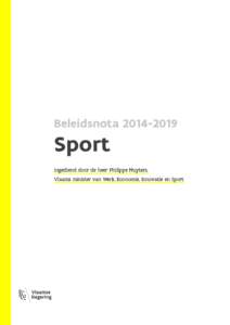 BeleidsnotaSport ingediend door de heer Philippe Muyters, Vlaams minister van Werk, Economie, Innovatie en Sport