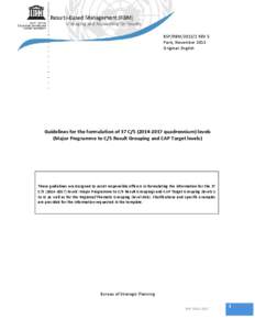 Guidelines for the formulation of 37 C[removed]quadrennium) levels (Major Programme to C/5 Result and CAP Target levels); 2013