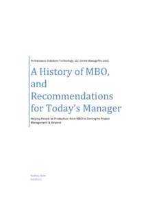 Performance Solutions Technology, LLC (www.ManagePro.com)  A History of MBO, and Recommendations for Today’s Manager