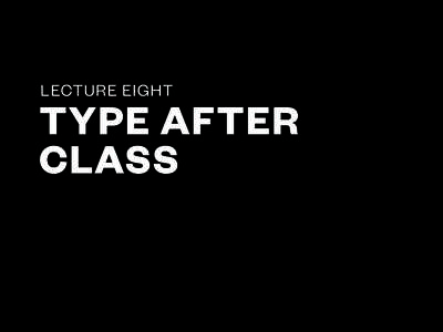 LECTURE EIGHT  TYPE AFTER CLASS  a standard character set