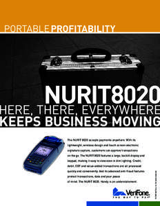 PORTABLE PROFITABILITY  NURIT8020 HERE, THERE, EVERYWHERE  KEEPS BUSINESS MOVING