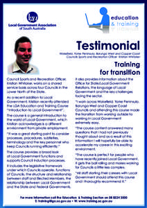 Testimonial  Wakefield, Yorke Peninsula, Barunga West and Copper Coast Councils Sports and Recreation Officer Kristian Whitaker  Training