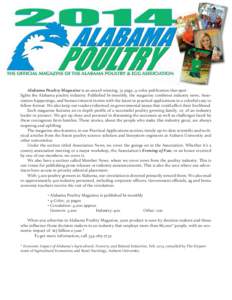 Alabama Poultry Magazine is an award winning, 32 page, 4-color publication that spotlights the Alabama poultry industry. Published bi-monthly, the magazine combines industry news, Association happenings, and human intere