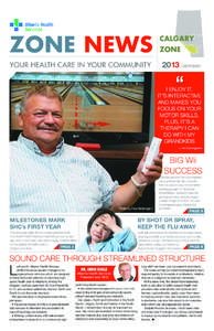 Zone NEWS Your Health Care in Your Community CALGARY ZONE